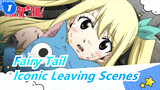 [Fairy Tail] Iconic Leaving Scenes_1
