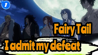 Fairy Tail|"Win... No way... I admit my defeat..."_1