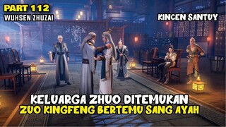 BOS KINCEN MEMPERTEMUKAN ZUO KINGFENG DAN SANG AYAH SETELAH HAMPIR 40 TAHUN - DONGHUA MARTIAL MASTER