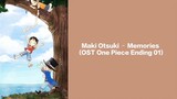 Ost One Piece Ending 01, Maki Otsuki-Memories (Lirik dan terjemahannya)