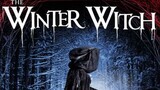 The Winter Witch (2022) English Full Movie w/ EngSub  Horror