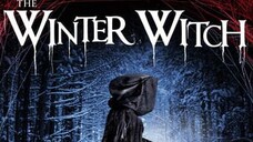 The Winter Witch (2022) English Full Movie w/ EngSub Horror