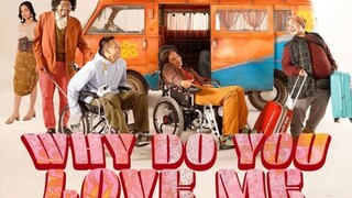 Why Do You Love Me 2023 Full Movie