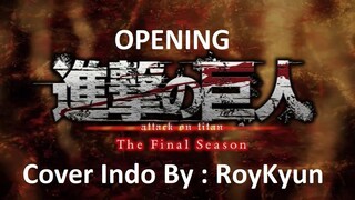 Opening Shingeki No Kyojin Final Season Cover Indo - Shinsei Kamattechan - 僕の戦争 (My war) Cover Indo