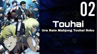 Touhai: Ura Rate Mahjong Touhai Roku Episode 2