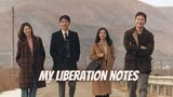 My Liberation Notes Episode 2 (English Sub)