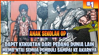 Hikikomori berubah jadi over power ( anak sekolah op part 1 )