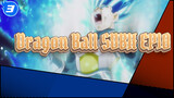[Dragon Ball SDBH EP10] Attack Back, Goku & Vegeta!_3