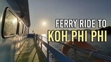 Ferry Ride to Koh Phi Phi, Thailand - Part 6 (Christmas at Thailand 2019)