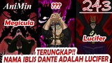 TERUNGKAP!! Nama Iblis Dante Adalah LUCIFER - Review Black Clover Chapter 243