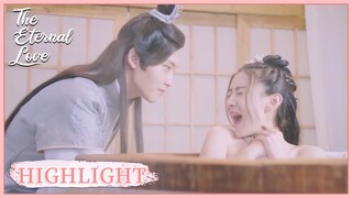 Highlight | "I am helping you to take the bath today." | The Eternal Love | 双世宠妃 | ENG SUB