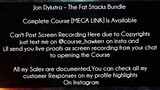 Jon Dykstra Course The Fat Stacks Bundle Download