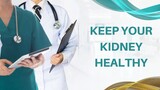 How To Keep Your Kidney Healthy - By Dr Sujit Chatterjee