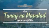 Ang Tunay na Mapalad ayon sa Biblia | Ang Iglesia Ni Cristo