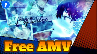 Fish Out Of Water | Free! AMV_1