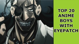 [Ranking] Top 20 Anime Boys with Eyepatch