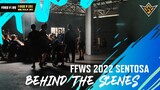 Behind the scenes of FFWS 2022 | FFWS 2022 SENTOSA | Garena Free Fire