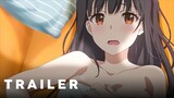 My Stepsister is My Ex-Girlfriend - Official Trailer 2 | Aniworld アニメ