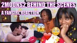 2MOONS2 BEHIND THE SCENES - REACTION (A FANGIRL REACTION)