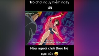 Khi bạn rủ cục súc girl chơi trò chơi lành mạnh 😅 wibu highlightanime fananime animeaction editanime gintama animehai