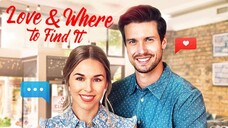 Love Where To Find It (2021) | Romance | Western Movie