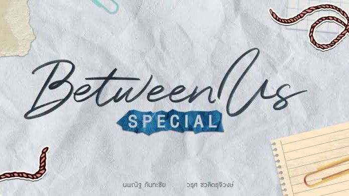 Between Us Special [Week 6]