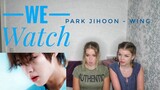 We Watch: Park Jihoon - Wing