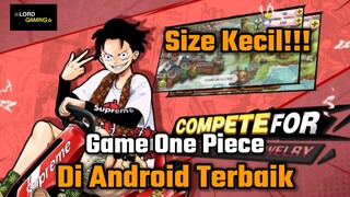 Game One Piece Android Terbaik dengan Ukuran Kecil