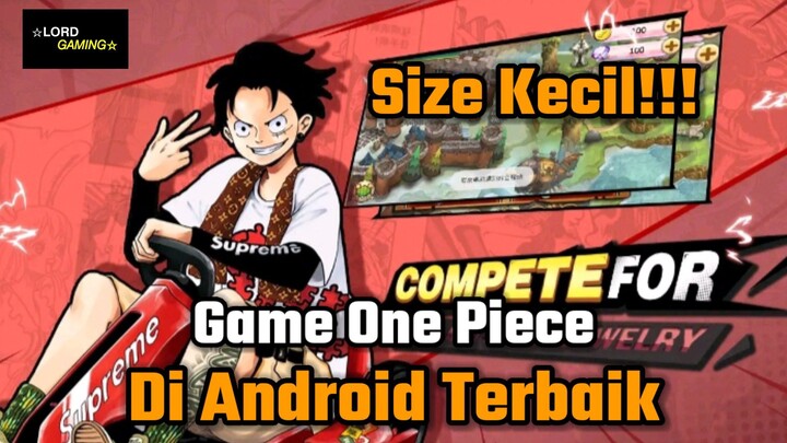 Game One Piece Android Terbaik dengan Ukuran Kecil