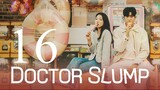 EP16 | DOCTOR SLUMP [ENGSUB] [1080P] FINALE