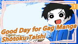 Good Day for Gag Manga|[Gag Manga] Shōtoku Taishi is coming! [Full Version]_1