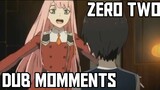 Zero Two [ DUB MOMENTS ]