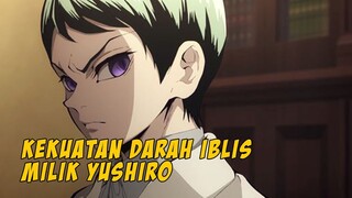 Kekuatan Darah Iblis Yushiro