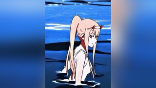 darling 😍 zerotwo animegirl anime animefan animeedits xuhuong animelove