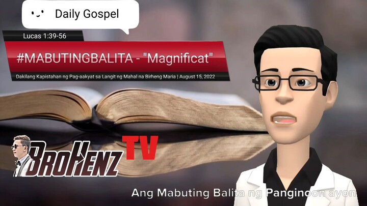 #MABUTINGBALITA | MAGNIFICAT | - Luke 1:39-56 | August 15, 2022 | BROHENZ TVl