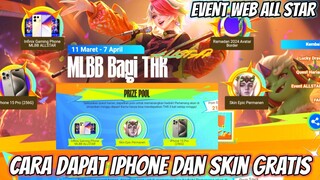 EVENT WEB THR ALLSTAR, IPHONE 15 GRATIS DAN SKIN EPIC GRATIS MOBILE LEGENDS