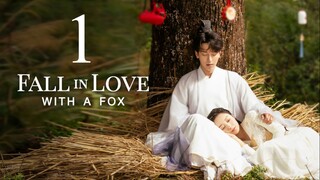 EP1 Fall in Love with a Fox (2024)