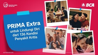 PRIMA Extra, Tenang Hadapi Tantangan & Wujudkan Impian Keluarga.