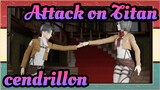 Attack on Titan|【MMD/The strongest human combination】Mikasa&Levi-- cendrillon