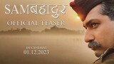 Samबहादुर - Official Teaser | Vicky Kaushal | Meghna Gulzar | Ronnie S | In Cinemas 01.12.2023
