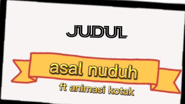 asal nuduh ( ft Animasi Kotak ) | animasi Indonesia