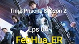 Time Prisoner Season 2  episode 04(16) [[1080p]] Subtitle Indonesia