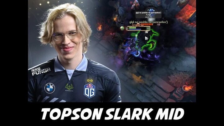 TOPSON SLARK MID!