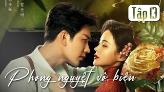 [VIETSUB/ENGSUB/TẬP 13] Phong Nguyệt Vô Biên - The Revenge of Begonia 风月无边 | Phim Trung Quốc 2024