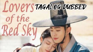 Lovers Of The Red Sky 5 TAGALOG DUBBED