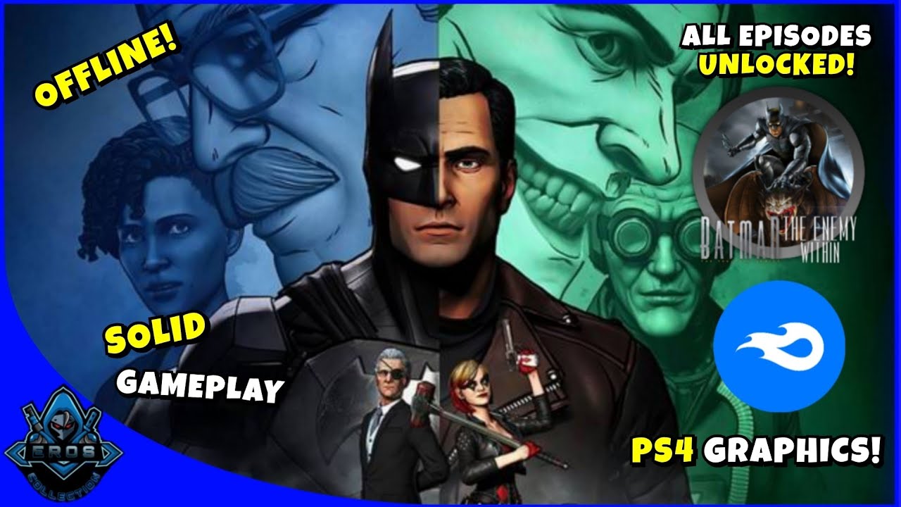 Batman: The Enemy Within - ALL EPISODES UNLOCKED (Mobile Gameplay) Telltale  Series - Android iOS? - Bilibili