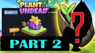 SA WAKAS PLANT VS UNDEAD PART 2