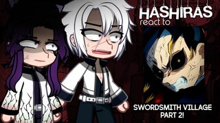 [🇷🇺/🇬🇧] Hashiras React To Swordsmith Village Fight Part 2! | Ds/Kny React | Gacha React | GCRV