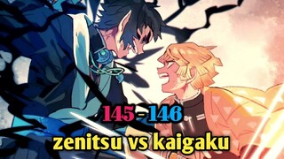 ZENITSU VS KAIGAKU, RIVIEW MANGA KIMETSU NO YAIBA CHAPTER 145 - 146