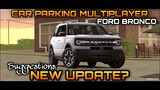 New Update? New Ford Bronco in Car Parking Multiplayer New Update Suggestions